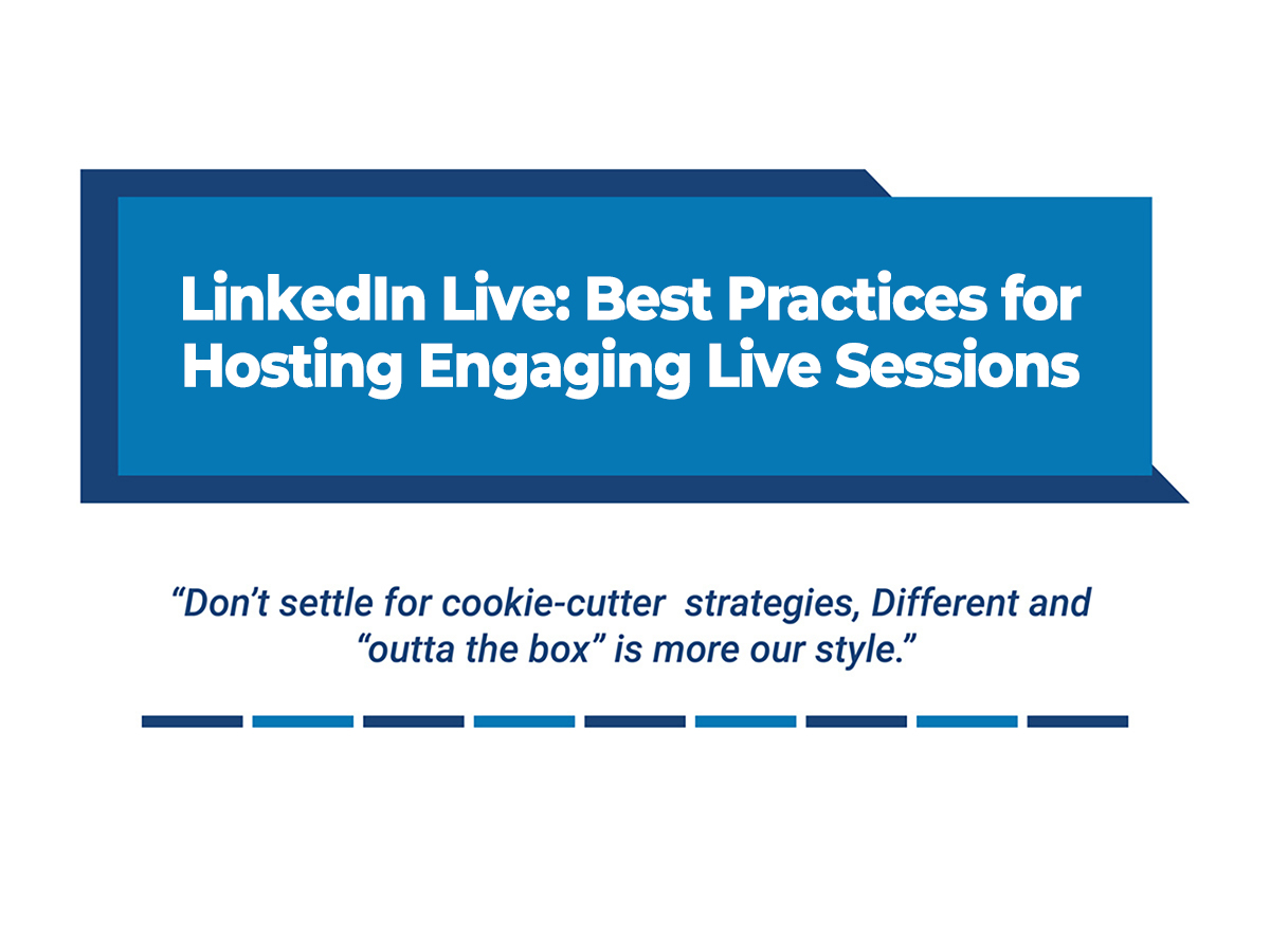 LinkedIn Live: Best Practices for Hosting Engaging Live Sessions